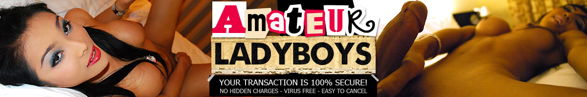 Amateur Ladyboys - Join Now!